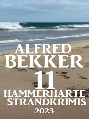 cover image of 11 Hammerharte Strand-Krimis 2023